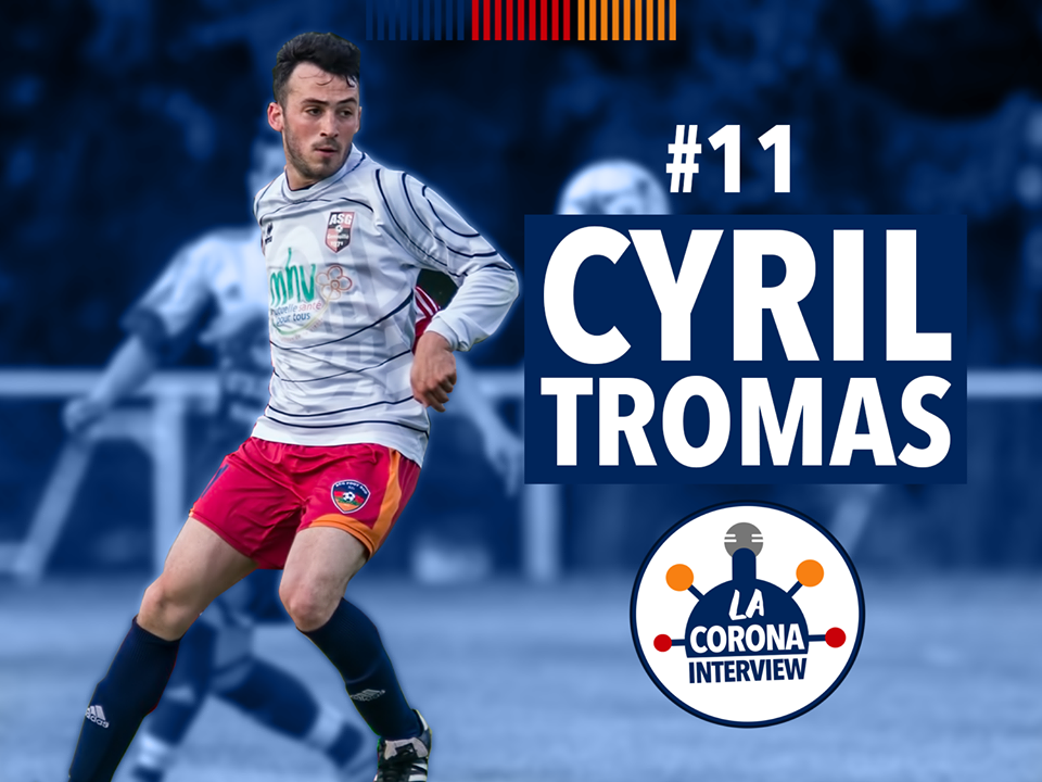 Actualit Corona Interview Cyril Tromas Club Football A C G