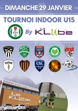 TOURNOI INDOOR U15 by Le Klube