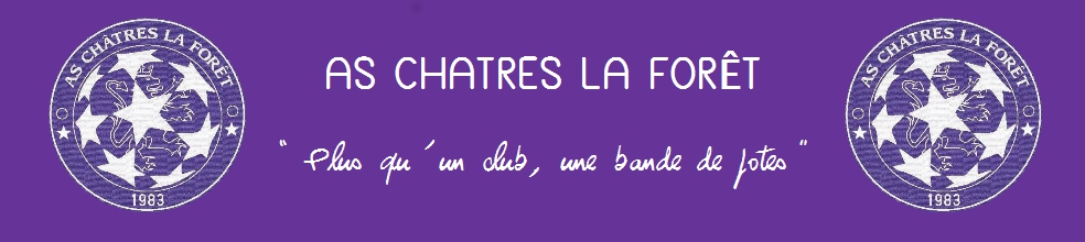AS Châtres-la-Forêt : site officiel du club de foot de CHATRES LA FORET - footeo