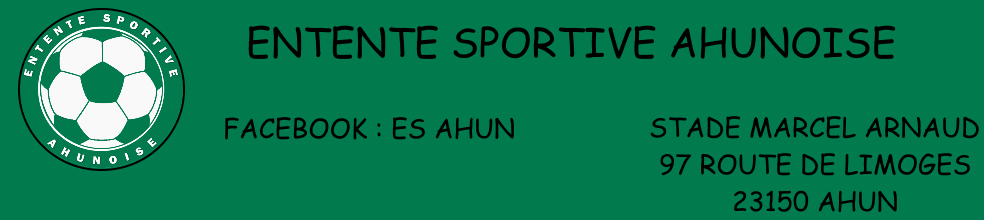 Entente Sportive Ahunoise : site officiel du club de foot de Ahun - footeo