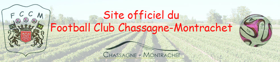 Football Club Chassagne-Montrachet : site officiel du club de foot de CHASSAGNE MONTRACHET - footeo