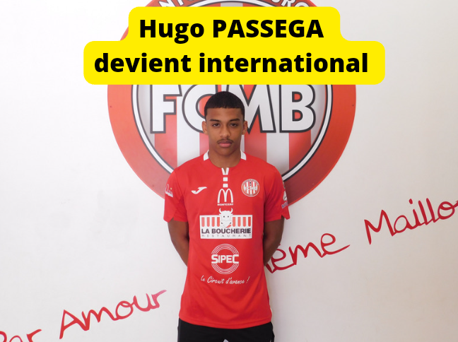 Actualité - Hugo PASSEGA appelé en sélection... - club Football FC Montceau Bourgogne - Footeo