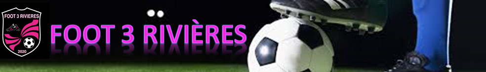 FOOT 3 RIVIÈRES : site officiel du club de foot de Montmerle-sur-Saône - footeo