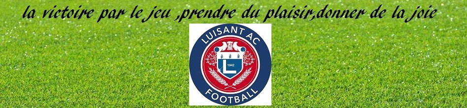 LUISANT AC : site officiel du club de foot de LUISANT - footeo