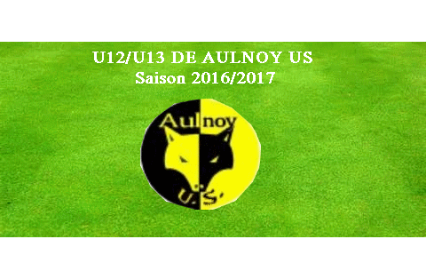 Aulnoy us U12/u13 : site officiel du club de foot de AULNOY LEZ VALENCIENNES - footeo