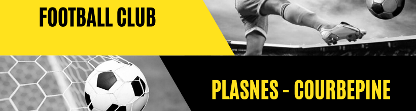 FOOTBALL CLUB DE PLASNES - COURBEPINE : site officiel du club de foot de PLASNES - footeo