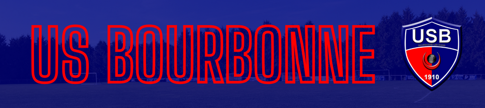UNION SPORTIVE BOURBONNAISE : site officiel du club de foot de BOURBONNE LES BAINS - footeo