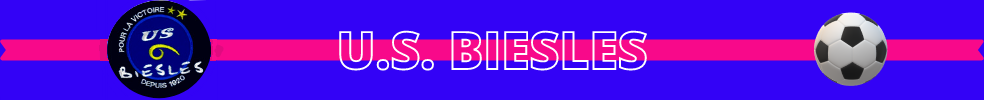 Union Sportive Biesloise : site officiel du club de foot de BIESLES - footeo