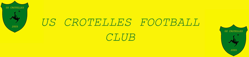 US CROTELLES FOOTBALL CLUB : site officiel du club de foot de CROTELLES - footeo