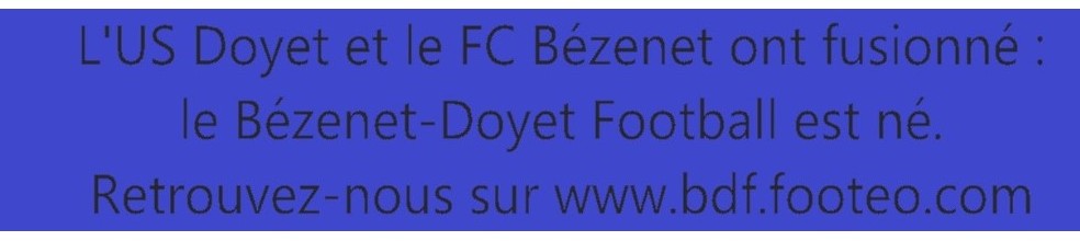 UNION SPORTIVE DOYET : site officiel du club de foot de DOYET - footeo