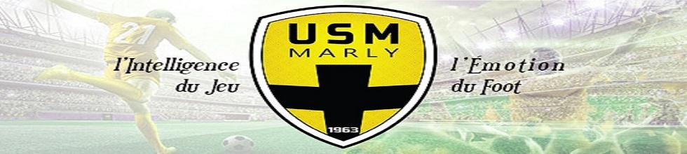 USM Marly : site officiel du club de foot de MARLY - footeo