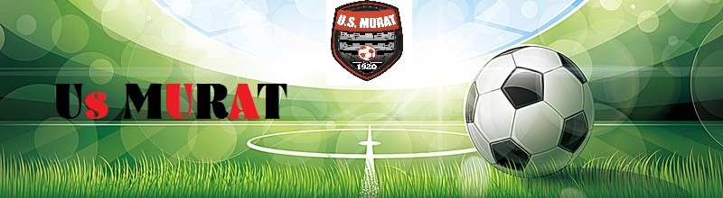 Union Sportive Murataise (USM) : site officiel du club de foot de MURAT - footeo