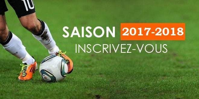 Actualité - INSCRIPTIONS ECOLE FOOT SAISON 2017/2018 - club Football