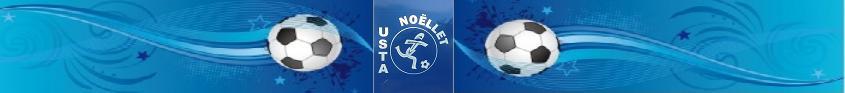 USTA NOELLET : site officiel du club de foot de NOELLET - footeo