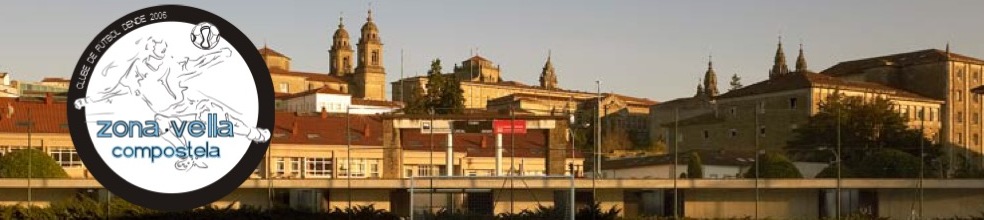 Zona Vella CF : sitio oficial del club de fútbol de Santiago de Compostela - footeo